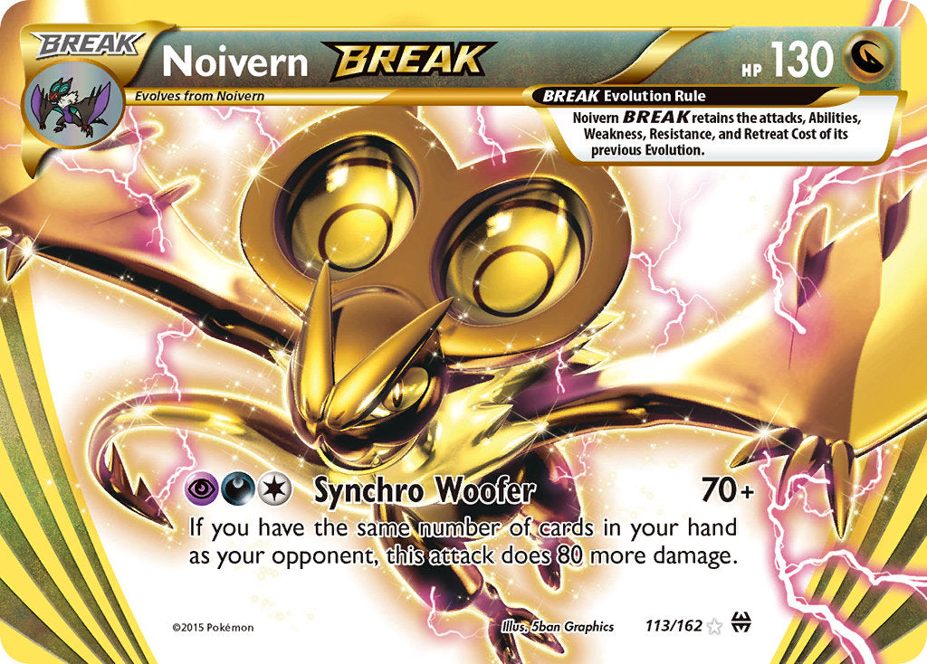 113/162 Noivern BREAK