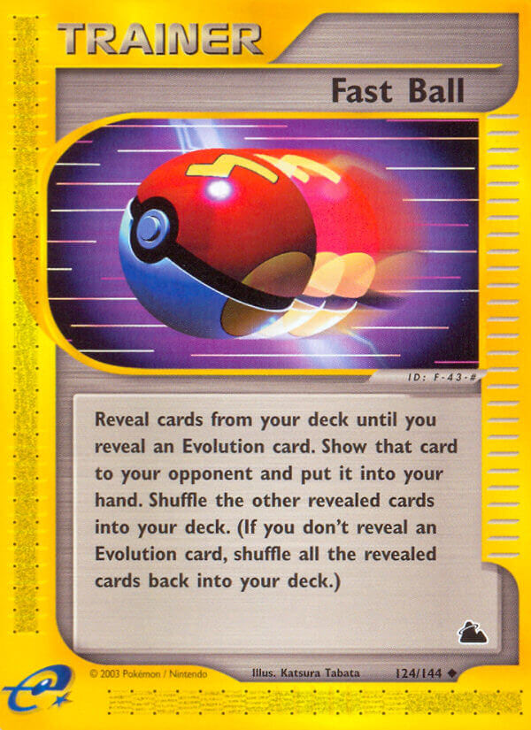 124/144 Fast Ball