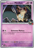 087/182 Team Rocket’s Mimikyu